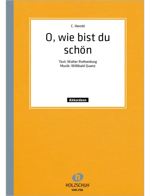 O wie bist du schön